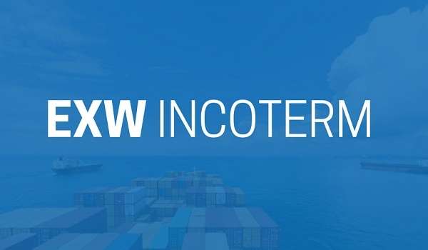 Điều kiện EXW là gì? Tìm hiểu điều kiện EXW trong Incoterm 2010