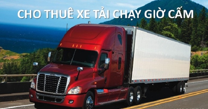 Dịch vụ cho thuê xe tải chạy giờ cấm tại TPHCM giá rẻ và an toàn