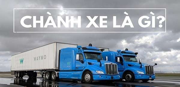 Chành xe là gì? Cùng tìm hiểu rõ thuật ngữ Chành xe