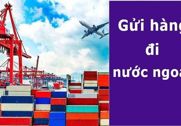 Những yêu cầu khi gửi hàng quốc tế mà bạn cần nắm chắc