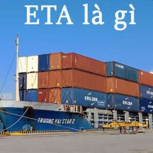 ETA là gì? Tìm hiểu định nghĩa và thông tin liên quan tới ETA