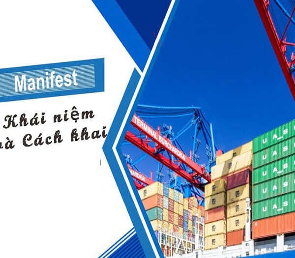 Manifest là gì? Khai Manifest như thế nào chi tiết?