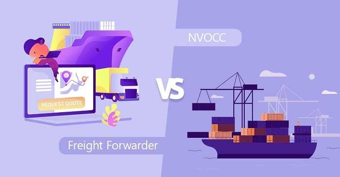 NVOCC là gì? NVOCC khác gì so với Freight Forwarder?