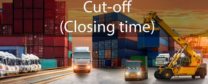 Cut-off time/Closing time là gì? Cùng tìm hiểu chi tiết