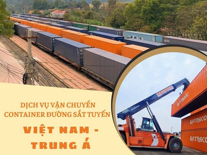 Dịch vụ vận chuyển container đường sắt Việt Nam Trung Á