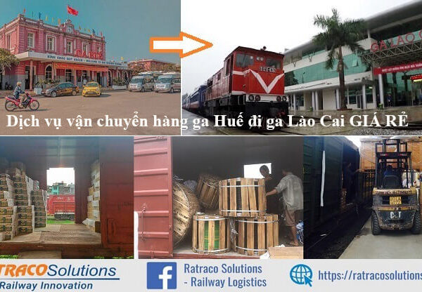 Dịch vụ vận chuyển hàng Container từ ga Huế đi ga Lào Cai