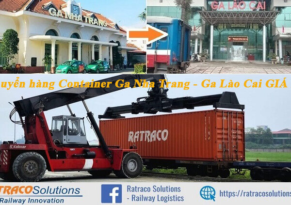 Nhận chuyển hàng Container từ ga Nha Trang đi ga Lào Cai