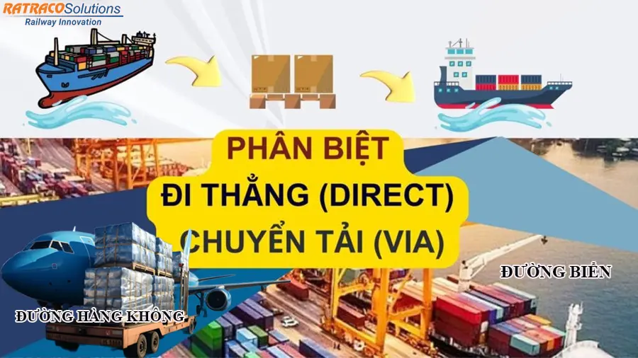 Đi thẳng, chuyển tải là gì trong xuất nhập khẩu?