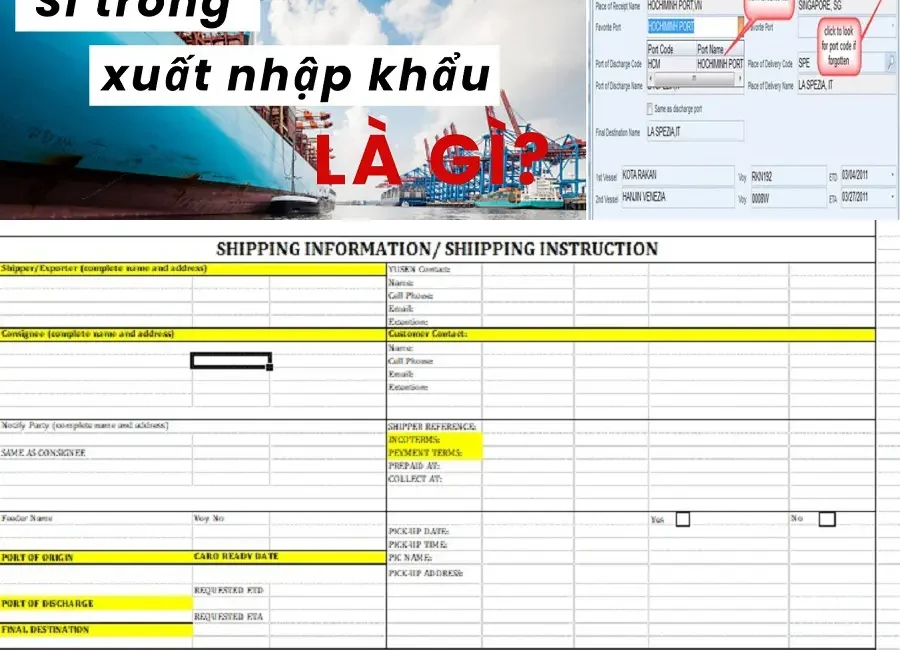SI là gì trong xuất nhập khẩu? Có quan trọng không?