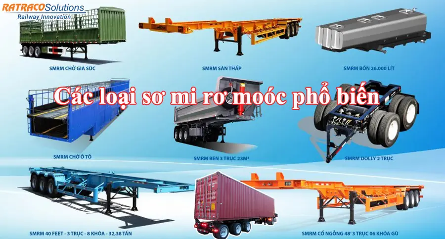 Sơ mi rơ moóc là gì? Những dòng rơ moóc phổ biến nhất