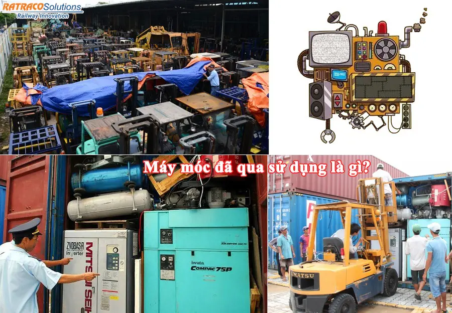 Thủ tục nhập khẩu máy móc đã qua sử dụng mới nhất