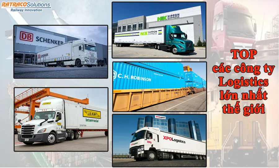 Top 10 công ty Logistics lớn nhất thế giới hiện nay