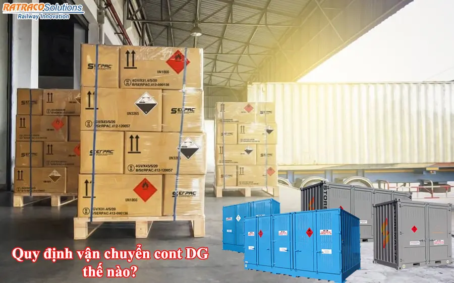 Container DG là gì? Được quy định như thế nào?