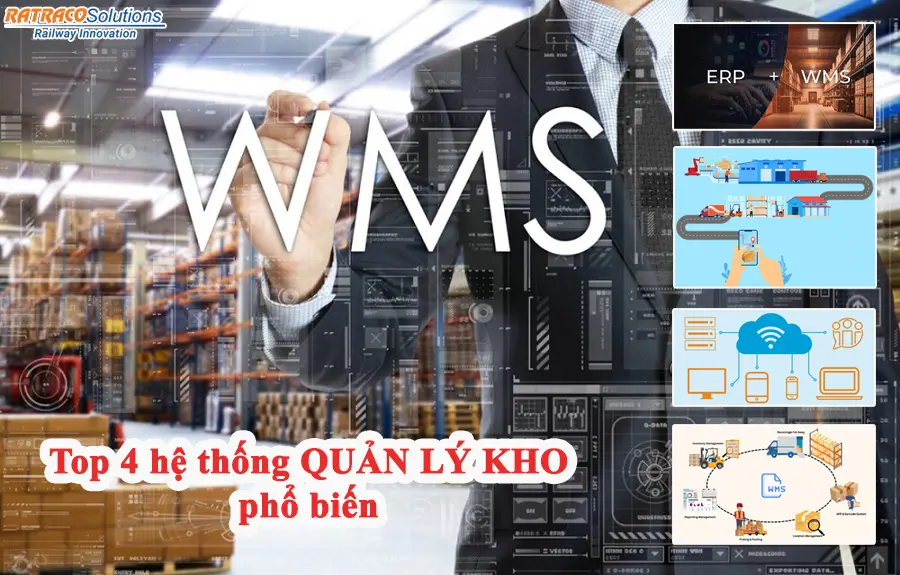 Top 4 hệ thống quản lý kho được sử dụng phổ biến